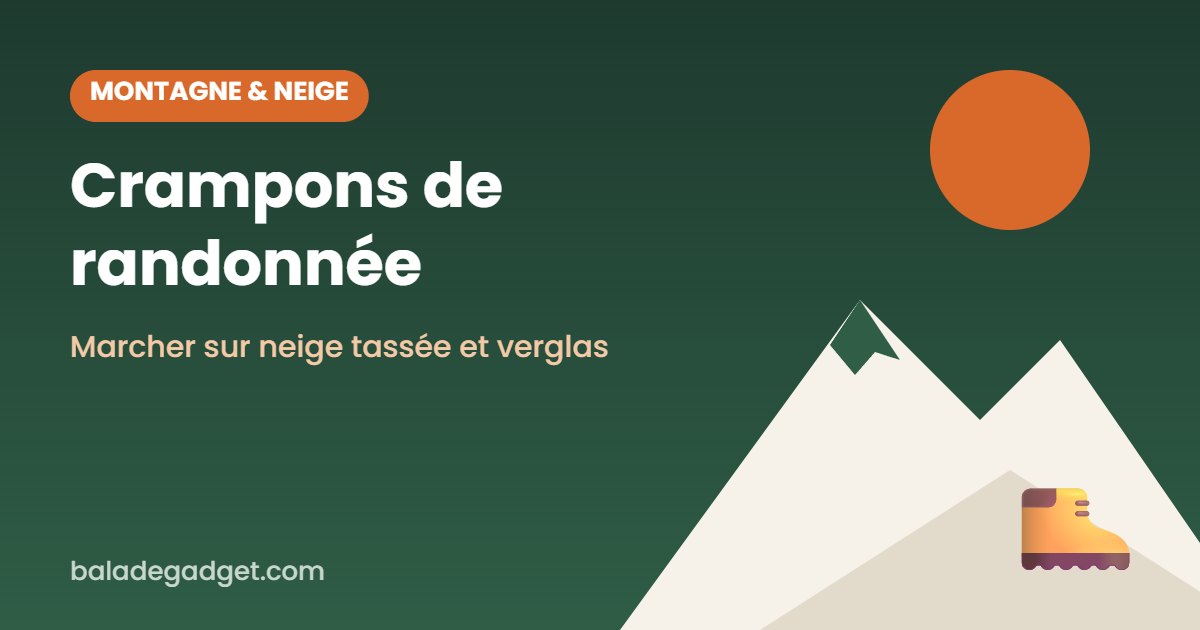 Crampons de randonnée (microspikes) : notre sélection pour l&rsquo;hiver 2026
