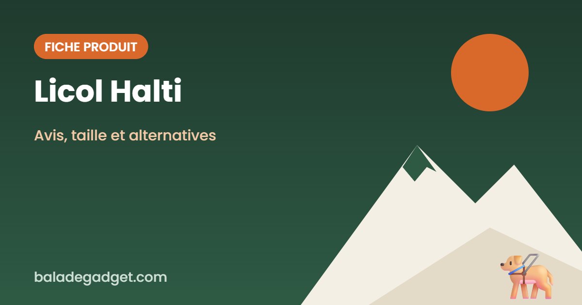 Licol Halti : avis et alternatives